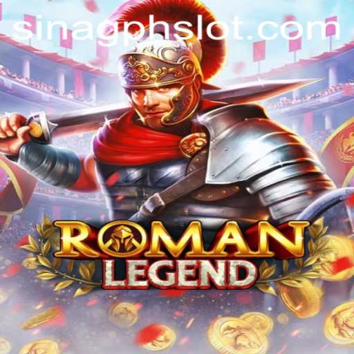 Discovering the Excitement of RomanLegend and Its Unique SINAGPH Feature